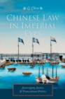 Chinese Law in Imperial Eyes : Sovereignty, Justice, and Transcultural Politics - eBook