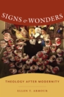 Signs and Wonders : Theology After Modernity - eBook