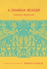 A Dharma Reader : Classical Indian Law - eBook