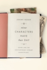 Minor Characters Have Their Day : Genre and the Contemporary Literary Marketplace - eBook