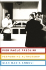 Pier Paolo Pasolini : Performing Authorship - eBook