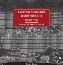 A History of Housing in New York City - eBook
