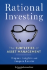 Rational Investing : The Subtleties of Asset Management - eBook