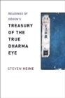 Readings of Dogen's "Treasury of the True Dharma Eye" - eBook