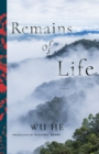 Remains of Life : A Novel - eBook