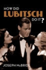How Did Lubitsch Do It? - eBook