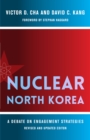 Nuclear North Korea : A Debate on Engagement Strategies - eBook