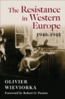 The Resistance in Western Europe, 1940-1945 - eBook