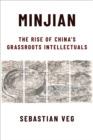 Minjian : The Rise of China's Grassroots Intellectuals - eBook