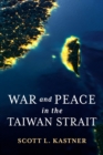 War and Peace in the Taiwan Strait - eBook