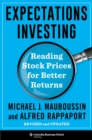 Expectations Investing : Reading Stock Prices for Better Returns, Revised and Updated - eBook