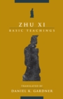 Zhu Xi : Basic Teachings - eBook