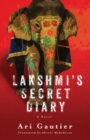 Lakshmi's Secret Diary : A Novel - eBook