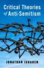 Critical Theories of Anti-Semitism - eBook