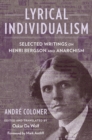 Lyrical Individualism : Selected Writings on Henri Bergson and Anarchism - eBook