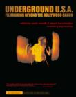 Underground U.S.A. : Filmmaking Beyond the Hollywood Canon - eBook