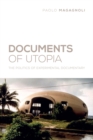 Documents of Utopia : The Politics of Experimental Documentary - eBook