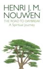 The Road to Daybreak : A Spiritual Journey - Book