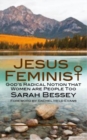 Jesus Feminist : God's Radical Notion That Women are People Too - Book