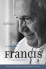 Pope Francis: Life and Revolution : A Biography of Jorge Bergoglio - Book