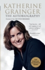 Katherine Grainger : The Autobiography - Book