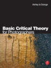 Basic Critical Theory for Photographers - Book