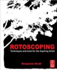 Rotoscoping : Techniques and Tools for the Aspiring Artist - Book