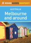 Melbourne and around (Rough Guides Snapshot Australia) - eBook