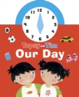 Topsy and Tim: Our Day Clock Book - Book