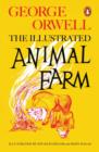 Animal Farm : The Illustrated Edition - Book