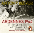 Ardennes 1944 : Hitler's Last Gamble - eAudiobook