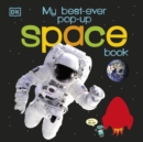 My Best-Ever Pop-Up Space Book - Book