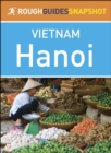 Hanoi (Rough Guides Snapshot Vietnam) - eBook