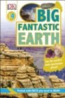 Big Fantastic Earth : See the World's Most Spectacular Places - Book