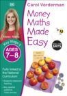 Money Maths Made Easy: Beginner, Ages 7-8 (Key Stage 2) : Supports the National Curriculum, Maths Exercise Book - Book