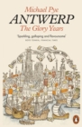 Antwerp : The Glory Years - eBook