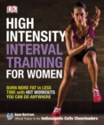 High-Intensity Interval Training for Women : Burn More Fat in Less Time with HIIT Workouts You Can Do Anywhere - eBook