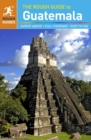 The Rough Guide to Guatemala - eBook