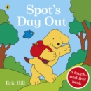 Spot's Day Out : Touch and Feel - Book