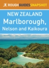 Marlborough, Nelson and Kaikoura (Rough Guides Snapshot New Zealand) - eBook