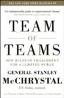 Team of Teams : New Rules of Engagement for a Complex World - Book