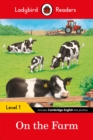 Ladybird Readers Level 1 - On the Farm (ELT Graded Reader) - Book