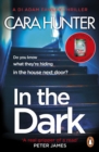 In The Dark : from the Sunday Times bestselling author of Close to Home - Book