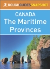 The Maritime Provinces (Rough Guides Snapshot Canada) - eBook