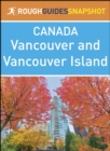 Vancouver and Vancouver Island (Rough Guides Snapshot Canada) - eBook