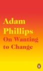 On Wanting to Change - Book