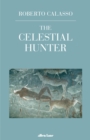The Celestial Hunter - Book