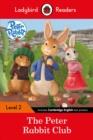 Peter Rabbit: The Peter Rabbit Club - Ladybird Readers Level 2 - Book