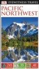 DK Eyewitness Travel Guide Pacific Northwest - eBook