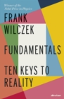 Fundamentals : Ten Keys to Reality - Book